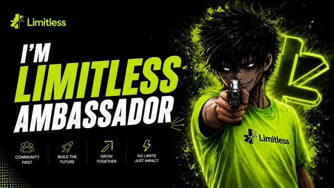 A promotional banner features an anime-style man pointing a gun next to the text 'I'M LIMITLESS AMBASSADOR' and 'Limitless', along with icons reading 'COMMUNITY FIRST', 'BUILD THE FUTURE', 'GROW TOGETHER', and 'NO LIMITS JUST IMPACT'.