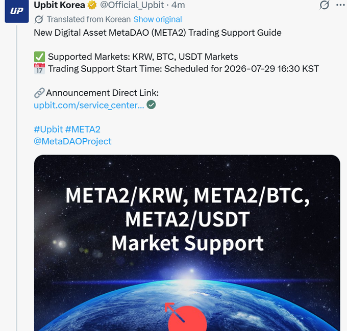 The image is a tweet from Upbit Korea's official account announcing trading support for the new digital asset MetaDAO (META2), with KRW, BTC, and USDT market pairs scheduled to start on July 29, 2026. This directly relates to the post by confirming MetaDAO's listing on Upbit, one of South Korea's largest cryptocurrency exchanges.