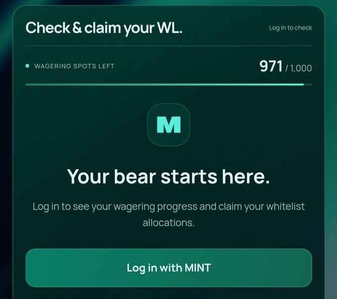 A login screen reads 'Check & claim your WL' with '971 / 1,000 WAGERING SPOTS LEFT', showing 'Your bear starts here.' and a 'Log in with MINT' button.