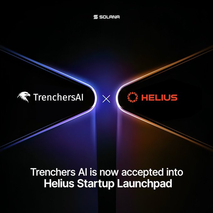 An announcement graphic from Solana stating 'Trenchers AI is now accepted into Helius Startup Launchpad', featuring the logos of TrenchersAI and Helius on a dark background with neon accents.