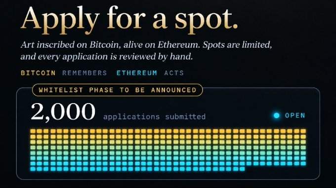An application landing page reading "Apply for a spot. Art inscribed on Bitcoin, alive on Ethereum. Spots are limited, and every application is reviewed by hand." with "BITCOIN REMEMBERS ETHEREUM ACTS" and "2,000 applications submitted" status marked OPEN.
