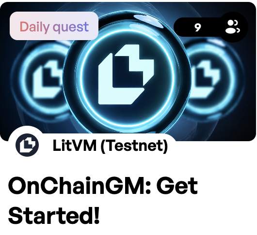 A promotional graphic for 'LitVM (Testnet)' showing a glowing blue logo with 'Daily quest' and '9' badges, featuring the tagline 'OnChainGM: Get Started!'.