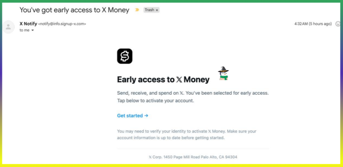An email notification from X Notify offering early access to X Money, with text reading 'Send, receive, and spend on X. You've been selected for early access. Tap below to activate your account.'