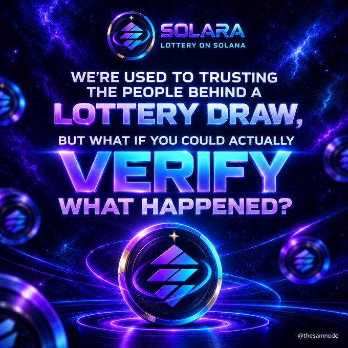 A promotional graphic for 'SOLARA LOTTERY ON SOLANA' with the text 'We're used to trusting the people behind a lottery draw, but what if you could actually verify what happened?' and the handle '@thesamnode'.