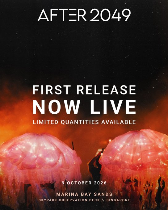 An event poster reads 'AFTER 2049' and 'FIRST RELEASE NOW LIVE' for a show on '9 OCTOBER 2026' at Marina Bay Sands SkyPark Observation Deck in Singapore, featuring pink illuminated umbrellas against a night sky.