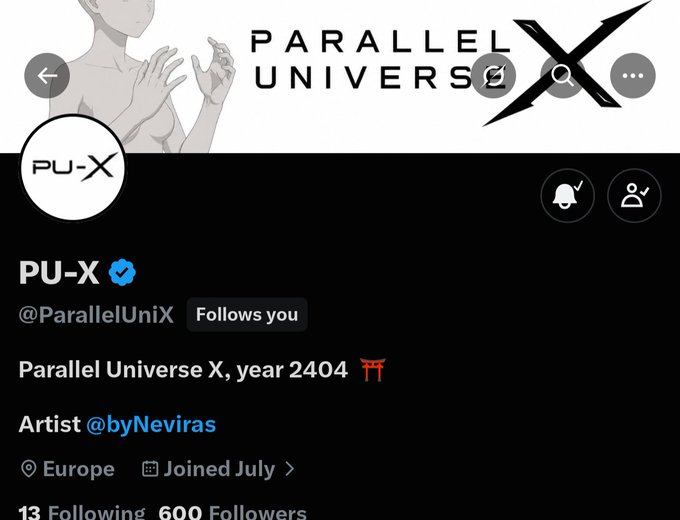 This image shows the Twitter/X profile page for "PU-X" (@ParallelUniX), displaying a banner with "PARALLEL UNIVERS X" text and a stylized figure, along with a verified checkmark badge. The bio reads "Parallel Universe X, year 2404" with a Japanese torii emoji, credits the artist @byNeviras, and notes the account is based in Europe and joined in July, with 13 following and 600 followers. The image relates to the accompanying post by providing the social media profile context for the "Parallel Universe X" NFT collection update, where the artist @byNeviras is announcing the supply of 5,000, a Robinhood mint price of 0.008 ETH on OpenSea, and seeking whitelist information.
