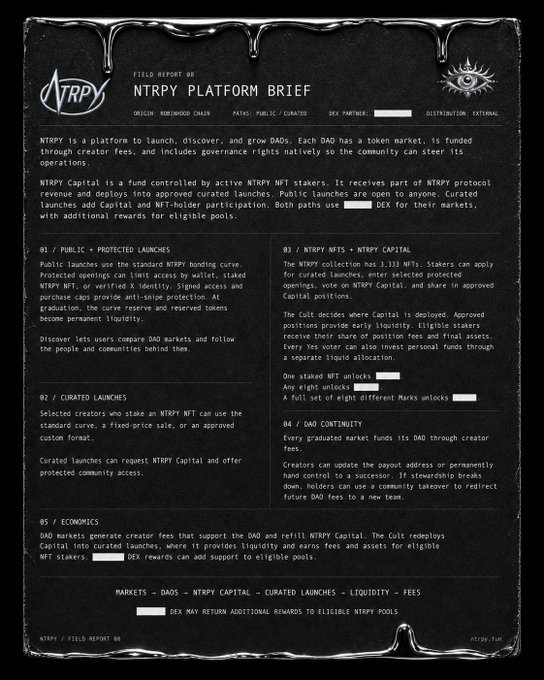 A "Field Report 08: NTRPY Platform Brief" document outlines a decentralized platform with four operational pillars—public/protected launches, curated launches, NFT/NTRPY Capital pools, and DAO continuity—detailing how bonding curves, staked NTRPY NFTs, and a curator-controlled fund direct protocol revenue, creator fees, and DEX liquidity. The post's description of coin-launch mechanics, DAO governance, and community takeover rights directly reflects Sections 01–05 of the brief.