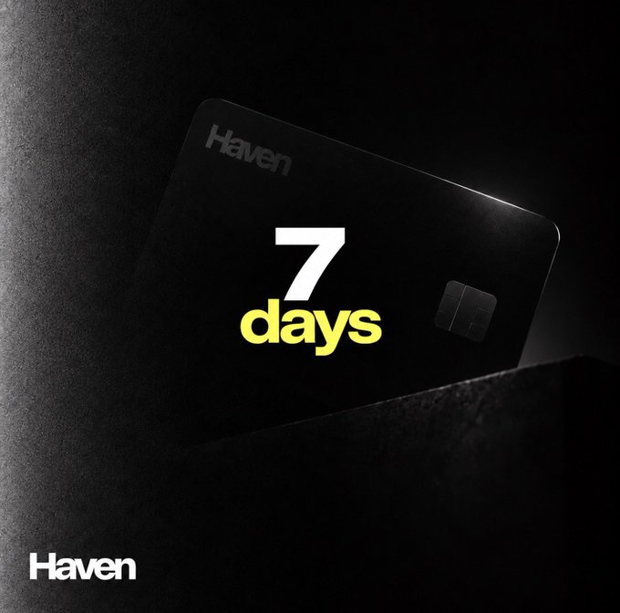The image displays a black Haven card against a dark background with "Haven" branding, featuring the text "7 days" prominently. It corresponds to the post's announcement of the "Haven All Black Card," counting down to its launch with the caption now reading 6 days away.