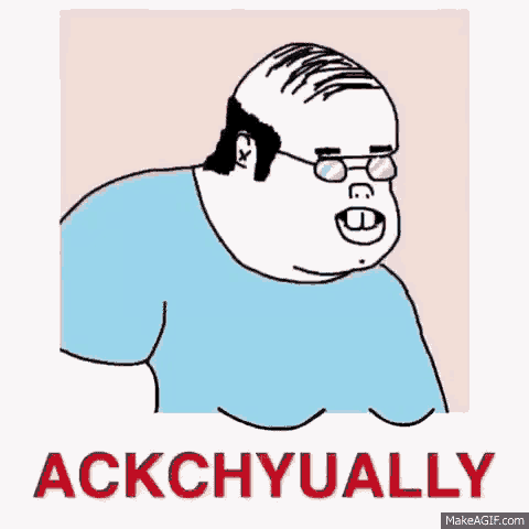 The caption reads: A smug cartoon character with glasses and a blue shirt appears with the bold red text "ACKCHYUALLY" below him. The image relates to the post by using the "Ackchyually" meme, suggesting the commenter is condescendingly correcting misconceptions about PO Boxes, implying their preference for home delivery is based on flawed reasoning.
