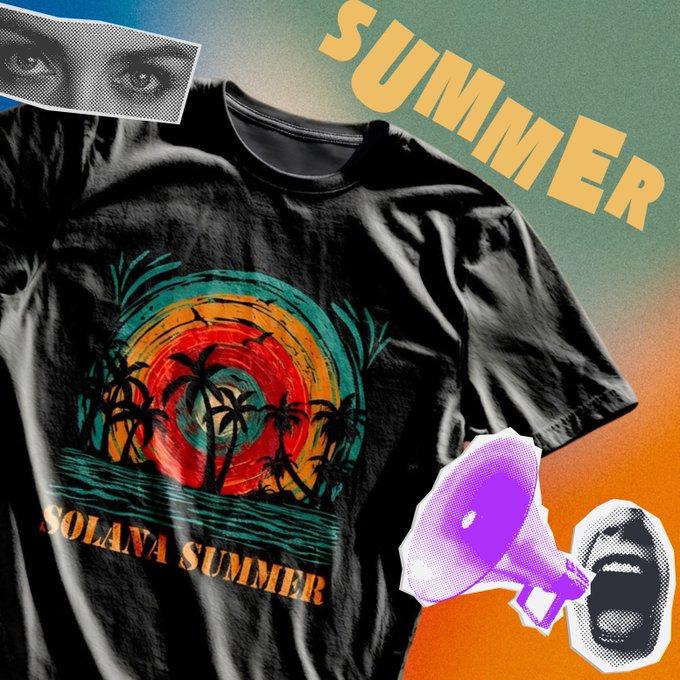 A promotional graphic for 'SOLANA SUMMER' features a black t-shirt with a tropical sunset and palm tree design, alongside collage elements of eyes, a megaphone, and a mouth.