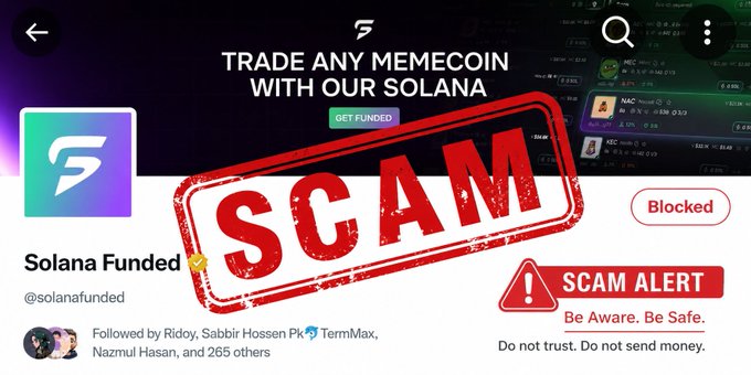 The image shows a post by @solanafunded that discusses a recent scam involving one member who made a profit while another member has been banned from the account for trying to pull off the same trick. The social media users were disappointed with this situation, as they expected better treatment and fair gameplay from their opponents in the game.