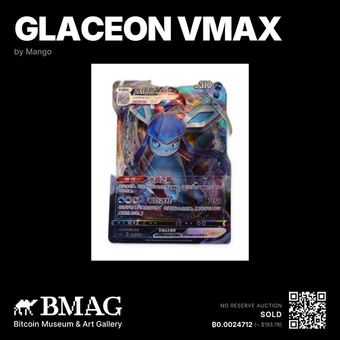 Glaceon VMAX by Mango header text with image display of Pokemon card, no reserve auction sold for BTC 80.0024712 (~$193.78).