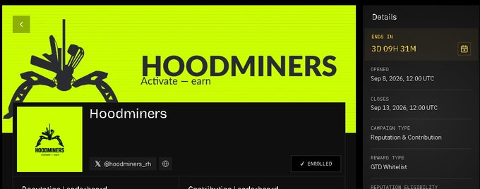 A screenshot of the Hoodminers Galxe campaign details page showing an enrollment status, opened and closes dates in September 2026, and a reward type of 'GTD Whitelist'.
