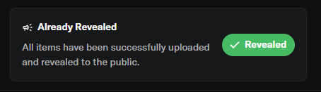 A confirmation banner reads “Already Revealed” and “All items have been successfully uploaded and revealed to the public,” with a green “Revealed” button. It confirms the OpenSea collection reveal referenced in the post is complete.