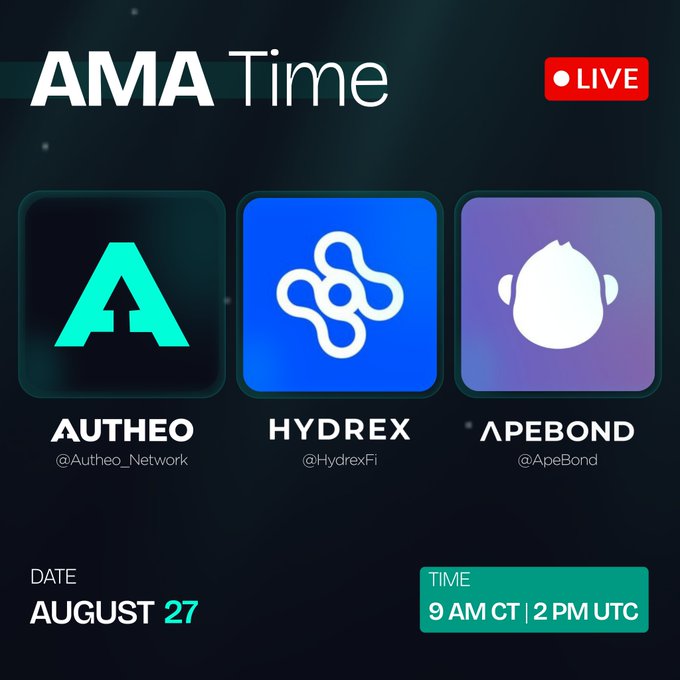 A promotional graphic for 'AMA Time' featuring a red 'LIVE' badge, with three logos for AUTHEO (@Autheo_Network), HYDREX (@HydrexFi), and APEBOND (@ApeBond), scheduled for August 27 at 9 AM CT / 2 PM UTC.