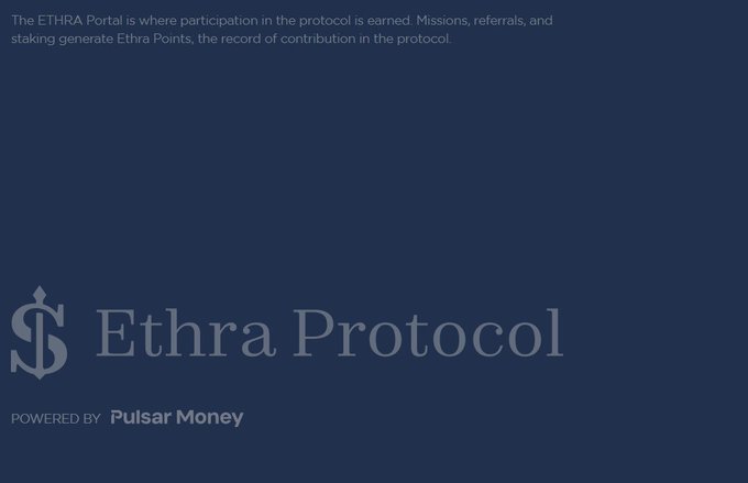 Dark blue slide displaying the 'Ethra Protocol' logo with text explaining that the ETHRA Portal tracks participation through missions, referrals, and staking for Ethra Points, powered by Pulsar Money.