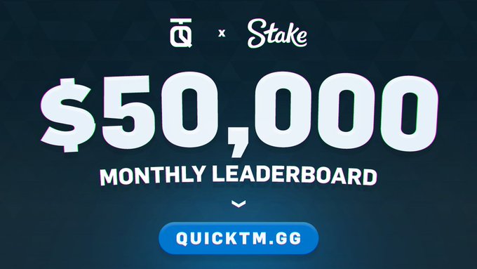 A promotional graphic for a $50,000 Monthly Leaderboard partnership between QuickTM and Stake, featuring the URL "QUICKTM.GG" on a dark teal background, which aligns with the post's announcement of the August leaderboard's top prize and giveaway details.