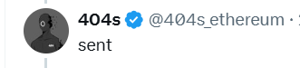 A social media post header showing the account name '404s' with a verified checkmark, handle '@404s_ethereum', and the word 'sent'.