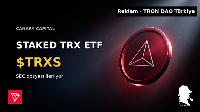 A promotional graphic from "TRON DAO Türkiye" advertising Canary Capital's Staked TRX ETF (ticker $TRXS), displaying the text "SEC dosyası ilerliyor" (SEC file progressing) alongside a red TRON logo emblem on a dark background. The image visually reinforces the post's announcement about the advancement of the Staked TRX ETF application, highlighting the fund's staking feature with its bold 3D coin design.
