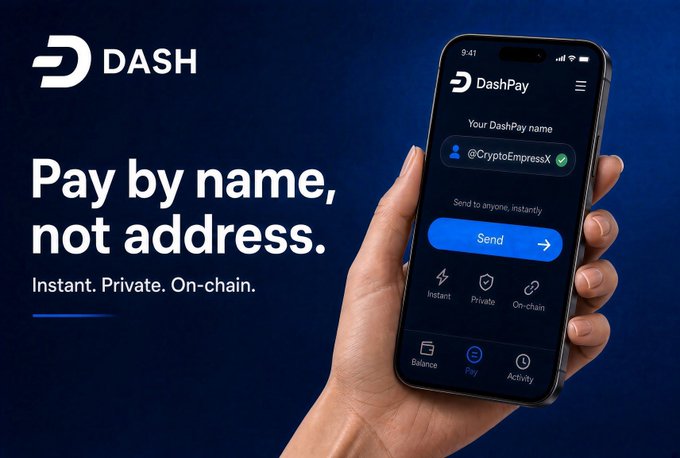 A hand holds a smartphone displaying the DashPay app with the username "@CryptoEmpressX" on a dark blue background. The promotional image highlights Dash's tagline "Pay by name, not address" with features "Instant. Private. On-chain," showcasing the app's user-friendly interface for sending crypto via human-readable usernames instead of complex wallet addresses.