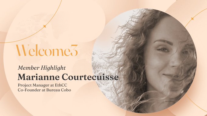 Welcome to member highlight graphic featuring Marianne Courtecuisse, Project Manager at EthCC and Co-Founder at Bureau Cobo, displayed alongside her portrait against a peach-toned background.