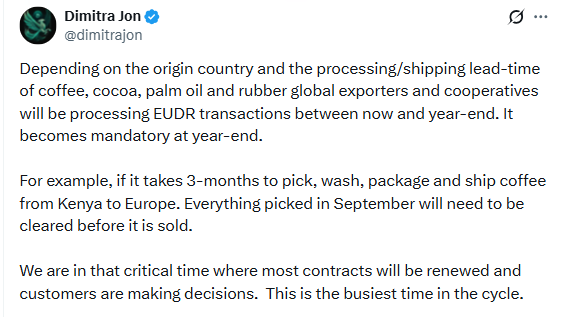 A tweet from Dimitra Jon (@dimitrajon) explaining how coffee, cocoa, palm oil, and rubber exporters must process EUDR transactions between now and year-end due to processing and shipping lead times, with a specific example noting that September-picked Kenyan coffee must be cleared before sale if it takes 3 months to reach Europe.
