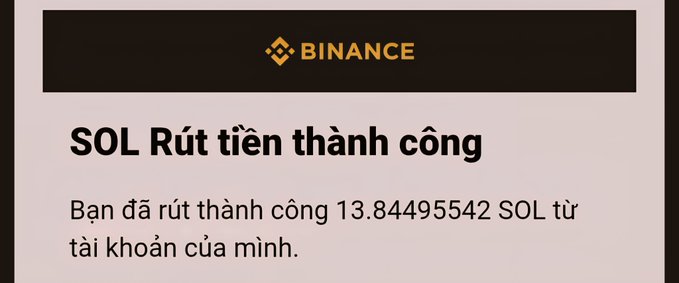 A Binance notification confirming a successful withdrawal of 13.84495542 SOL.
