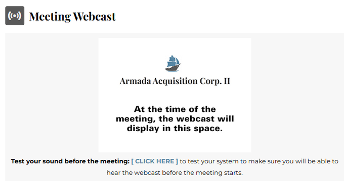 A Meeting Webcast placeholder page for Armada Acquisition Corp. II, displaying text that reads 'At the time of the meeting, the webcast will display in this space' with a sailboat logo and an option to test audio before the meeting.