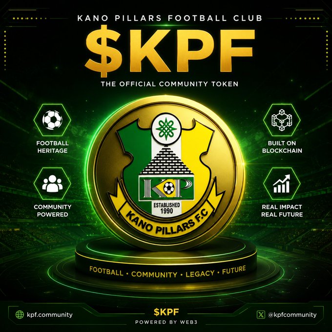 A promotional graphic for '$KPF' token by Kano Pillars Football Club, featuring a gold coin with the club crest and tags like 'Football Heritage', 'Community Powered', 'Built on Blockchain', and 'Real Impact Real Future'.