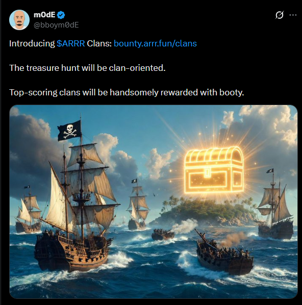 A tweet from m0dE (@bboym0dE) announcing 'Introducing $ARRR Clans: bounty.arrr.fun/clans' with text about a clan-oriented treasure hunt, accompanied by an image of pirate ships near a glowing treasure chest on an island.