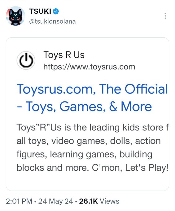 A screenshot of a tweet from TSUKI (@tsukionsolana) featuring a link card to Toys R Us (toysrus.com) describing it as 'The Official - Toys, Games, & More' with 26.1K views.