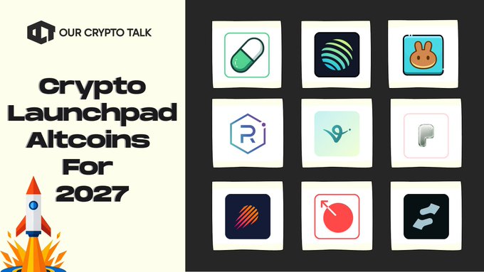 A YouTube thumbnail for 'OUR CRYPTO TALK' titled 'Crypto Launchpad Altcoins For 2027', featuring a rocket graphic on the left and a 3x3 grid of crypto project logos on the right.