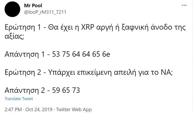 A tweet from user "Mr Pool" (@looP_rM311_7211) dated October 24, 2019, presents two Greek-language Q&As about XRP, where Question 1 asks if XRP will see a sudden rise in value (answered with the numbers "53 75 64 64 65 6e") and Question 2 asks if there's an imminent threat to NATO (answered with "59 65 73"), suggesting these numerical codes decoded to spell out messages pointing to XRP as a "bread winner" ahead of Proton XPR.