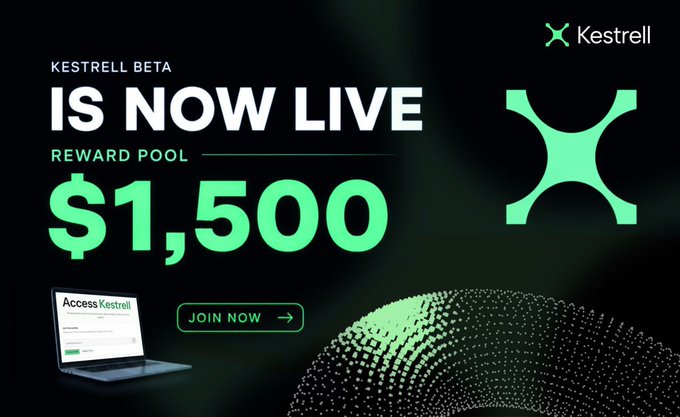A promotional graphic for Kestrell announces that its Beta is now live with a $1,500 reward pool, featuring a green and black color scheme, the Kestrell logo, a laptop displaying the "Access Kestrell" page, and a "JOIN NOW" call-to-action button.