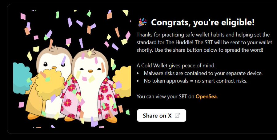 A celebration graphic featuring two Pudgy Penguins characters amid confetti announces SBT eligibility for practicing safe wallet habits, with bullet points highlighting cold wallet benefits like contained malware risks and no smart contract risks from token approvals, alongside a link to view the SBT on OpenSea and a "Share on X" button.