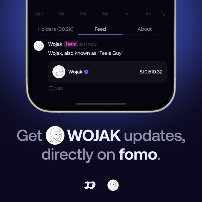 The image shows a smartphone screen displaying the "fomo" app with a post from the verified Wojak account showing a price of $10,510.32 and 293 likes, alongside text reading "Get WOJAK updates, directly on fomo." This visually demonstrates the new team tag feature mentioned in the post, which allows users to follow Wojak (WOJAK) updates, news, and announcements directly within the trading app.