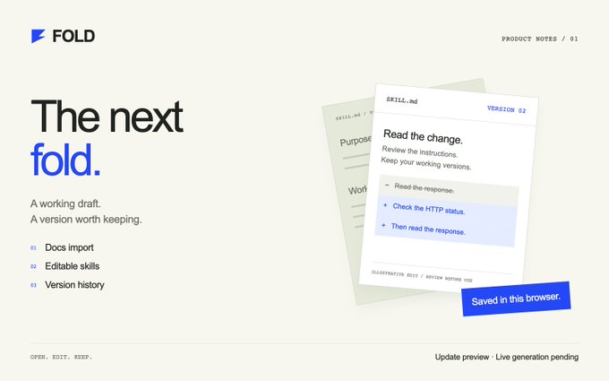 A product page screenshot for 'FOLD' displaying 'The next fold.' with subtitle 'A working draft. A version worth keeping,' featuring a SKILL.md version 02 document showing instructions to 'Read the change.' and check HTTP status.
