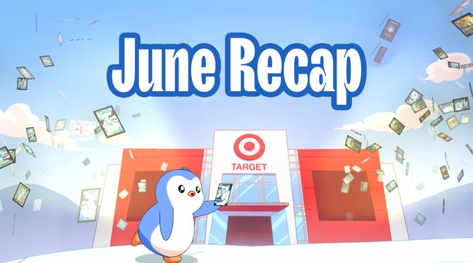 A cartoon penguin holds a digital card in front of a Target store as collectible cards rain down from the sky, under bold "June Recap" text. The illustration visualizes the post's mention of major retail expansion and product launches, with Target's branding highlighting the month's commercial milestones for Pudgy Penguins.
