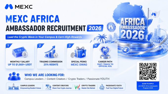 Promotional graphic for 'MEXC AFRICA AMBASSADOR RECRUITMENT 2026' highlighting benefits like monthly salary, trading commission rebates, special perks, and a career path, with a QR code for applications.