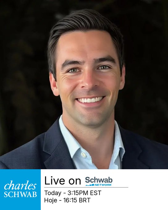 A man in a dark blazer and light blue shirt smiles warmly in a professional headshot, with a graphic overlay promoting his appearance on "Charles Schwab: Live on Schwab Network" at 3:15 PM EST / 16:15 BRT, matching the post's announcement of his upcoming segment discussing Bitcoin, macro trends, and market drivers.