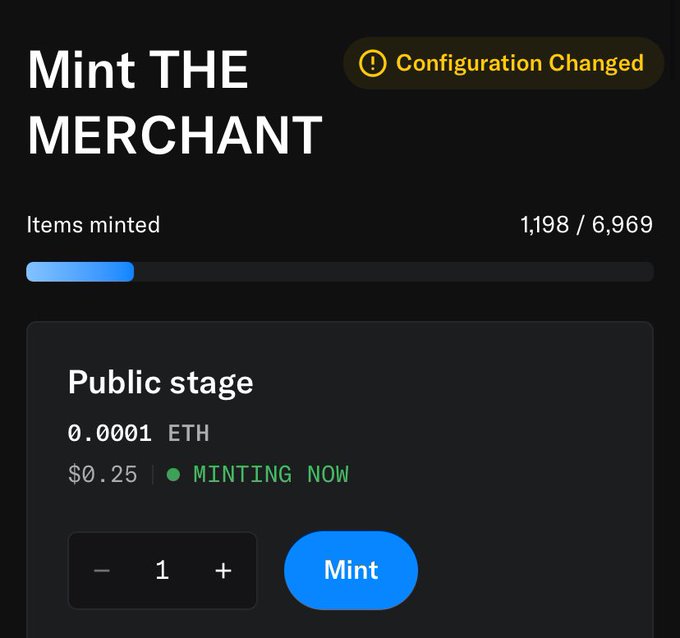 A NFT minting interface for "THE MERCHANT" collection shows 1,198 of 6,969 items minted during the public stage at 0.0001 ETH ($0.25), with a "MINTING NOW" status and a "Configuration Changed" notification displayed, supporting the post's call for holders to reach 250 before a snapshot.
