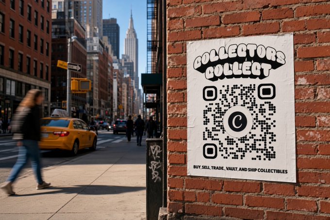 A New York City street scene featuring a 'COLLECTORS COLLECT' QR code poster on a brick wall with text 'BUY, SELL, TRADE, VAULT, AND SHIP COLLECTIBLES,' while a yellow taxi passes by.