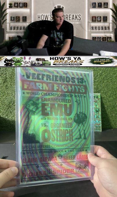 A live stream screenshot from 'How's Ya Breaks' showing a presenter and a holographic 'VEEFRIENDS 13: FARM FIGHTS' trading card featuring a championship bout between 'Enamoured Emu with Diamond Hands Hen' versus 'Organized Ostrich', with a special referee Common Sense Cow.