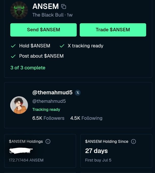 The image shows a profile page for "ANSEM" (The Black Bull) with options to "Send $ANSEM" and "Trade $ANSEM," noting all 3 of 3 tasks complete (Hold $ANSEM, X tracking ready, Post about $ANSEM), along with a user profile showing 172.717484 $ANSEM holdings held for 27 days since the first buy on July 5, directly supporting the post's claim about 27 days of holding the token.