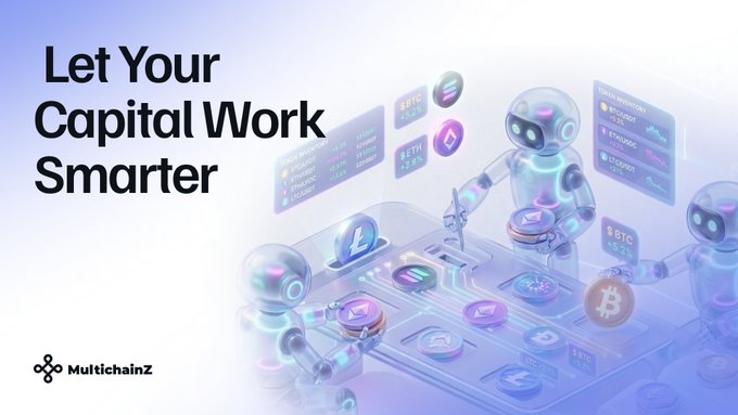 A MultichainZ promotional banner with the text 'Let Your Capital Work Smarter' showing futuristic robot figures working with cryptocurrency tokens like BTC and ETH on holographic displays.