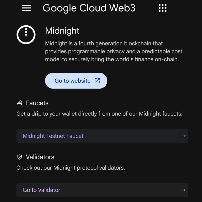 A Google Cloud Web3 webpage describing 'Midnight' as a fourth generation blockchain with programmable privacy, featuring options for a Testnet Faucet and Validator links.