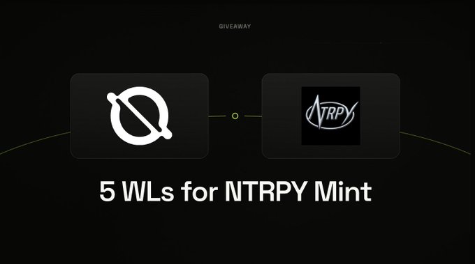 A giveaway announcement for "5 WLs for NTRPY Mint," featuring stylized logos for Orvex (a circular Q-like symbol) and NTRPY connected by a line on a dark background, promoting a contest for 5 whitelist spots in the NTRPY mint on Robinhood Chain.