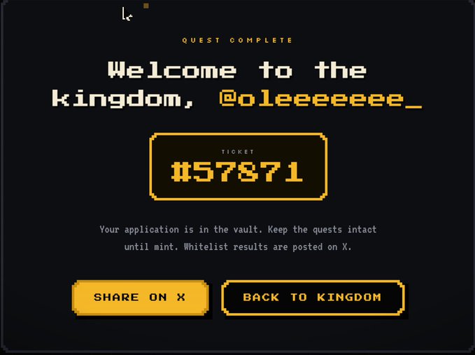 A pixel-art style digital interface displays 'QUEST COMPLETE', 'Welcome to the kingdom, @oleeeeeee_', a ticket number '#57871', and buttons labeled 'SHARE ON X' and 'BACK TO KINGDOM'.