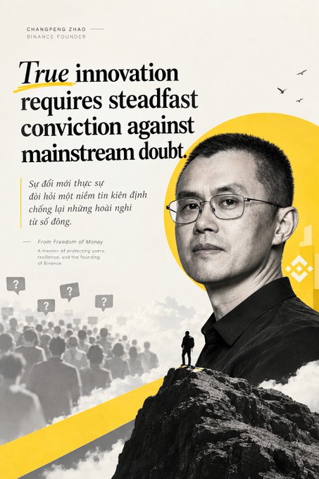 A poster features Changpeng Zhao, Binance Founder, with the quote "True innovation requires steadfast conviction against mainstream doubt." alongside a Vietnamese translation and an illustration of a figure standing on a cliff.