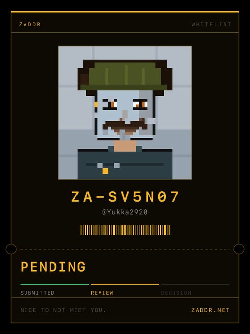 A digital ZADDR whitelist application card featuring pixel art of a bearded man in a green hat, displaying the ID "ZA-SV5N07" with the username "@Yukka2920" and a "PENDING" status bar currently on the "REVIEW" stage, accompanied by the note "NICE TO NOT MEET YOU." The image illustrates the author's ongoing whitelist application process with ZADDR.net.